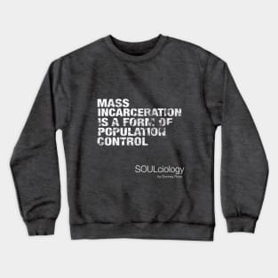 Population Control Crewneck Sweatshirt